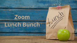 Zoom Lunch Bunch